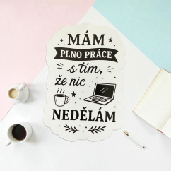 Mám plno práce s tím, že nic nedělám | Samolepky do diáře
