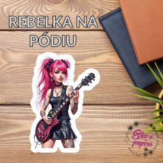Rebelka na pódiu | Samolepka do diáře