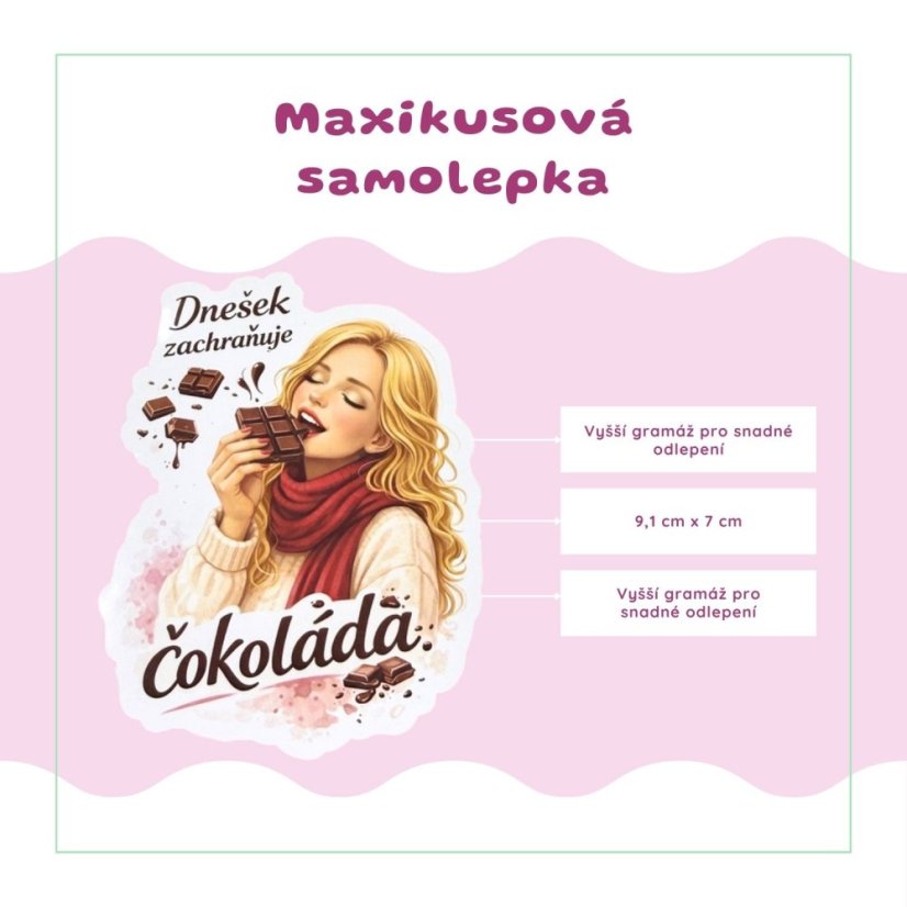 Dnešek zachraňuje čokoláda | Samolepky do diáře