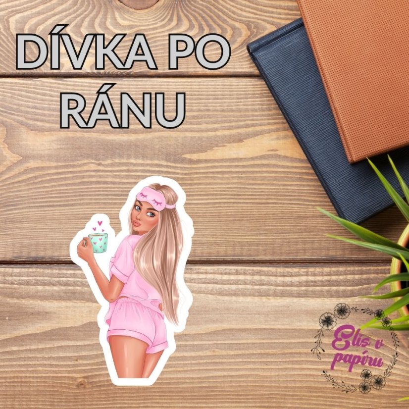 Dívka po ránu | Maxi kusová samolepky pro diář i scrapbook
