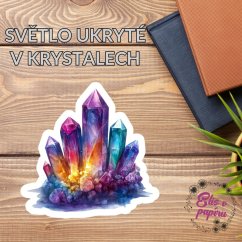 Světlo ukryté v krystalech | Samolepky do diáře