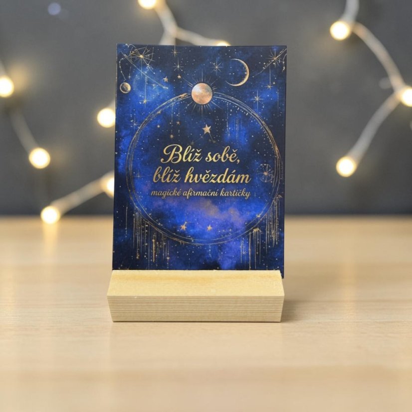 Blíž sobě, blíž hvězdám | magické afirmační kartičky | limitka