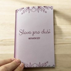 Slova pro duši | Motivační sešit