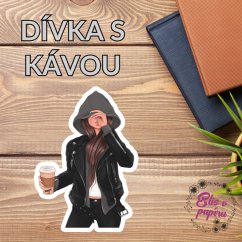 Stylová samolepka dívka s kávou Stylová samolepka dívka s kávou