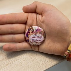 Jsem zakládající královna | Placka se špendlíkem